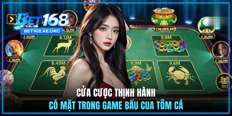 Bầu Cua - Cập Nhật Nhanh Luật Đánh Chi Tiết Trên BET168 3 Giới thiệu chi tiết từng cửa cược có mặt trong game